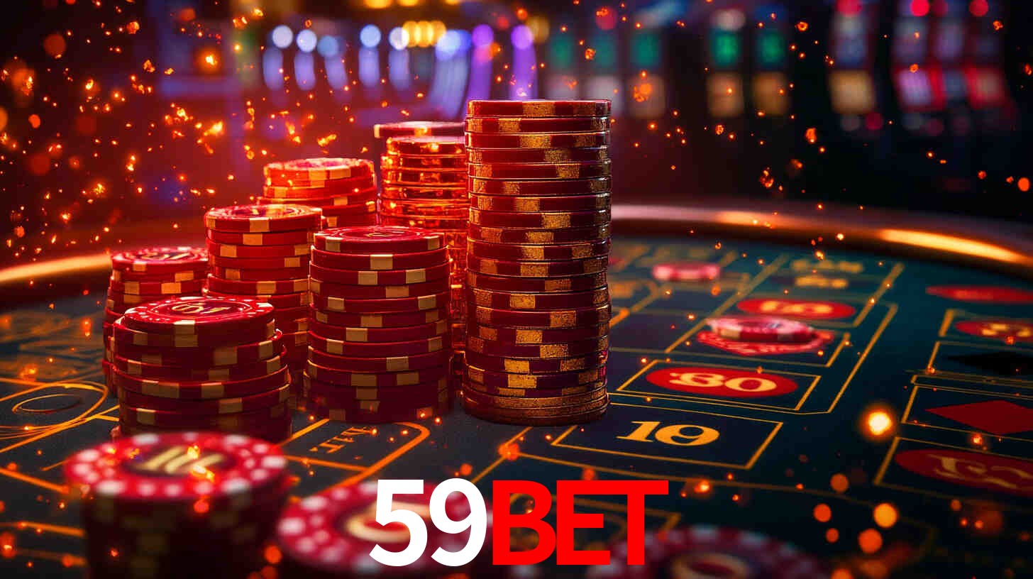 Explore as vantagens do 59bet: serviço profissional e confiabilidade